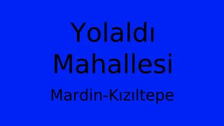 Yolaldı Mahallesi Thumbnail