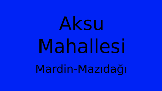 Aksu Mahallesi Thumbnail