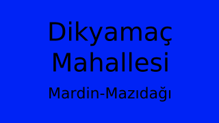 Dikyamaç Mahallesi Thumbnail