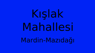 Kışlak Mahallesi Thumbnail