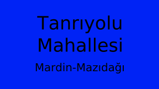 Tanrıyolu Mahallesi Thumbnail