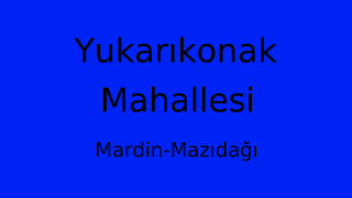 Yukarıkonak Mahallesi Thumbnail