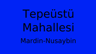 Tepeüstü Mahallesi Thumbnail