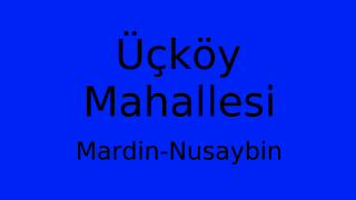 Üçköy Mahallesi Thumbnail