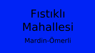Fıstıklı Mahallesi Thumbnail