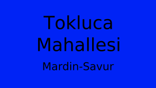 Tokluca Mahallesi Thumbnail