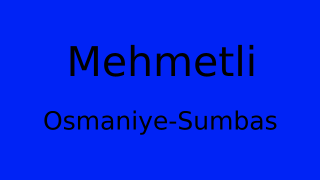 Mehmetli, Sumbas, Osmaniye Thumbnail