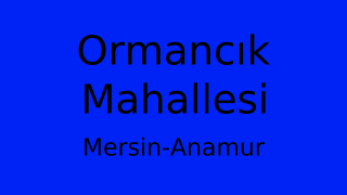 Ormancık Mahallesi Thumbnail
