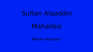 Sultan Alaaddin Mahallesi Thumbnail