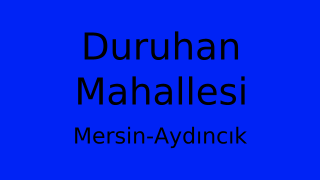 Duruhan Mahallesi Thumbnail