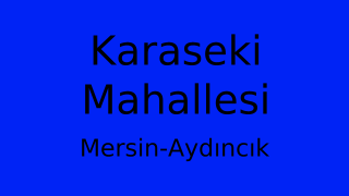 Karaseki Mahallesi Thumbnail