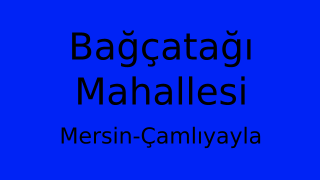 Bağçatağı Mahallesi Thumbnail