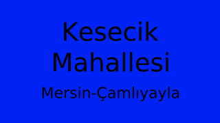 Kesecik Mahallesi Thumbnail