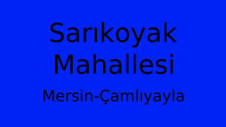 Sarıkoyak Mahallesi Thumbnail