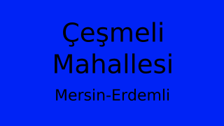 Çeşmeli Mahallesi Thumbnail