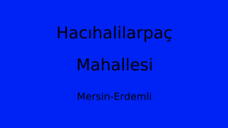 Hacıhalilarpaç Mahallesi Thumbnail