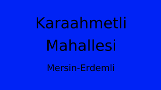 Karaahmetli Mahallesi Thumbnail