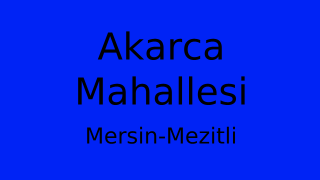 Akarca Mahallesi Thumbnail