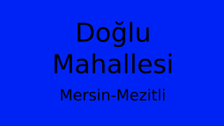 Doğlu Mahallesi Thumbnail