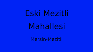 Eski Mezitli Mahallesi Thumbnail