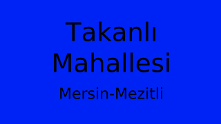 Takanlı Mahallesi Thumbnail