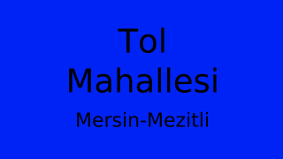 Tol Mahallesi Thumbnail