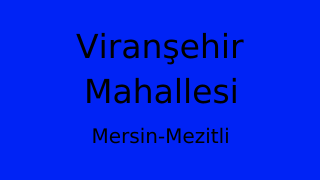 Viranşehir Mahallesi Thumbnail