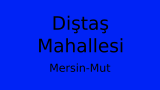 Diştaş Mahallesi Thumbnail