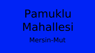 Pamuklu Mahallesi Thumbnail