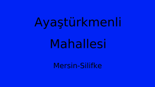Ayaştürkmenli Mahallesi Thumbnail