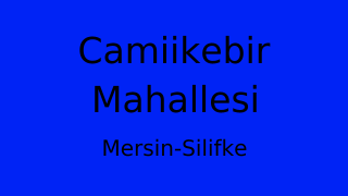 Camiikebir Mahallesi Thumbnail