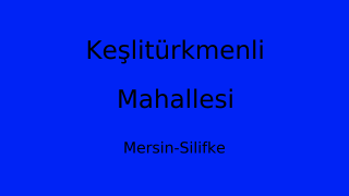 Keşlitürkmenli Mahallesi Thumbnail