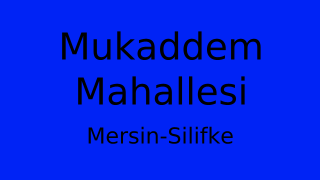 Mukaddem Mahallesi Thumbnail