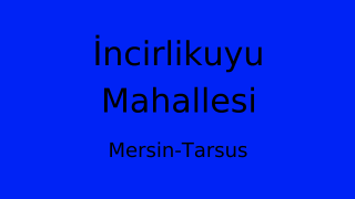 İncirlikuyu Mahallesi Thumbnail