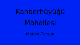 Kanberhüyüğü Mahallesi Thumbnail