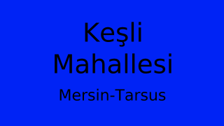 Keşli Mahallesi Thumbnail