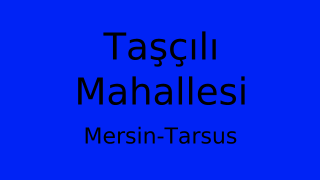 Taşçılı Mahallesi Thumbnail