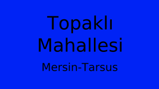 Topaklı Mahallesi Thumbnail