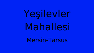 Yeşilevler Mahallesi Thumbnail