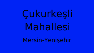 Çukurkeşli Mahallesi Thumbnail