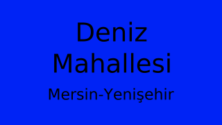 Deniz Mahallesi Thumbnail