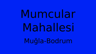 Mumcular Mahallesi Thumbnail