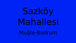 Sazköy Mahallesi Thumbnail