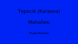 Tepecik (Karaova) Mahallesi Thumbnail