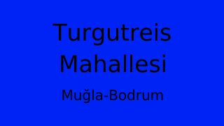 Turgutreis Mahallesi Thumbnail