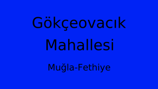Gökçeovacık Mahallesi Thumbnail