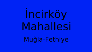 İncirköy Mahallesi Thumbnail