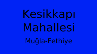 Kesikkapı Mahallesi Thumbnail