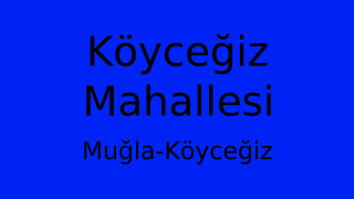 Köyceğiz Mahallesi Thumbnail