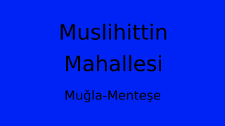 Muslihittin Mahallesi Thumbnail